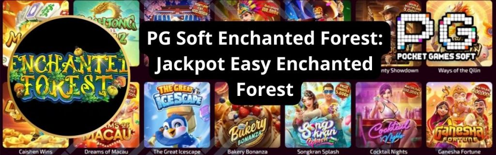 Slot PG Soft Enchanted Forest
