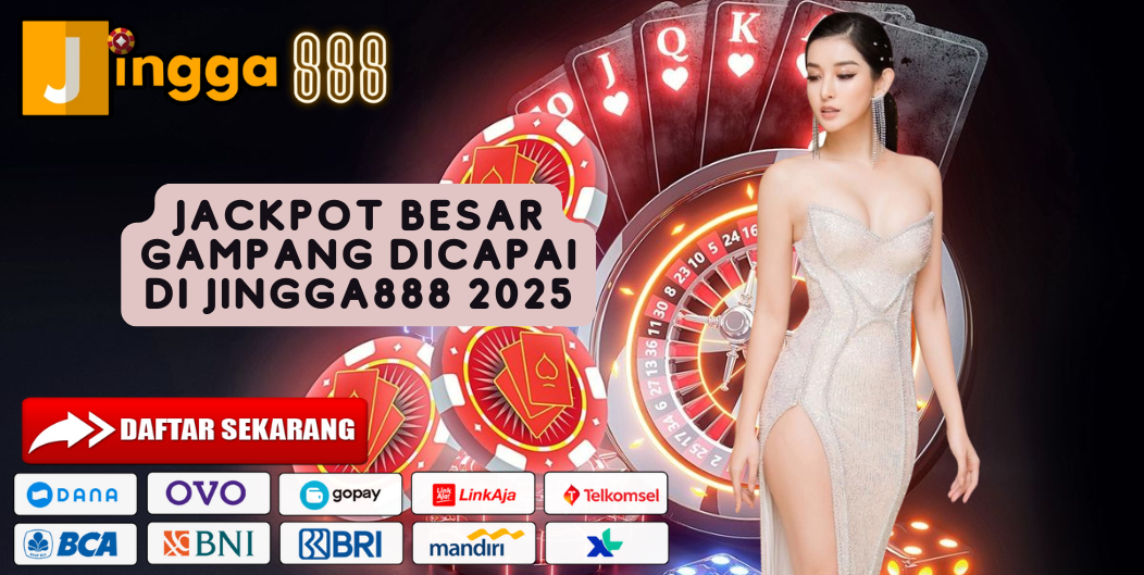 JACKPOT BESAR GAMPANG DICAPAI DI JINGGA888 2025